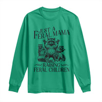 Funny Just A Feral Mama Raising Feral Children Long Sleeve Shirt Raccoon Mother's Day