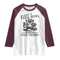 Funny Just A Feral Mama Raising Feral Children Raglan Shirt Raccoon Mother's Day