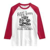 Funny Just A Feral Mama Raising Feral Children Raglan Shirt Raccoon Mother's Day
