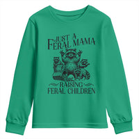 Funny Just A Feral Mama Raising Feral Children Youth Sweatshirt Raccoon Mother's Day