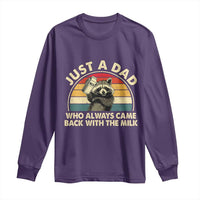 Funny Just A Dad Who Always Came Back With The Milk Long Sleeve Shirt Racoon Dad Father's Day