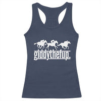 Funny Giddythefup Derby Day Racerback Tank Top Vintage Giddy Up Horse Racing
