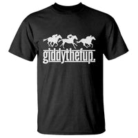 Funny Giddythefup Derby Day T Shirt Vintage Giddy Up Horse Racing