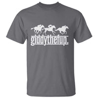 Funny Giddythefup Derby Day T Shirt Vintage Giddy Up Horse Racing