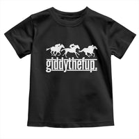 Funny Giddythefup Derby Day Toddler T Shirt Vintage Giddy Up Horse Racing