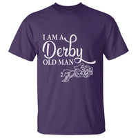 Funny I Am A Derby Old Man T Shirt Derby Day Horse Racing