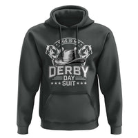 Funny This Is My Derby Day Suit Hoodie Horse Racing