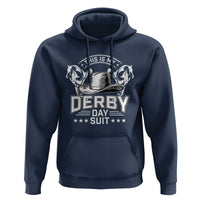 Funny This Is My Derby Day Suit Hoodie Horse Racing