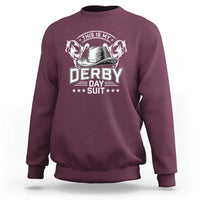 Funny This Is My Derby Day Suit Sweatshirt Horse Racing