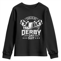 Funny This Is My Derby Day Suit Youth Sweatshirt Horse Racing