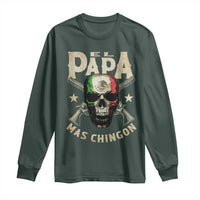 Funny Mexican Dad Long Sleeve Shirt El Papa Mas Chingon Vintage Mexico Skull