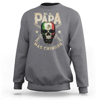 Funny Mexican Dad Sweatshirt El Papa Mas Chingon Vintage Mexico Skull