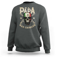 Funny Mexican Dad Sweatshirt El Papa Mas Chingon Vintage Mexico Skull