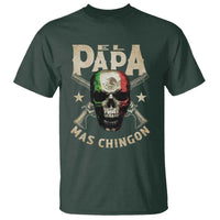 Funny Mexican Dad T Shirt El Papa Mas Chingon Vintage Mexico Skull