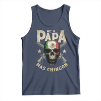 Funny Mexican Dad Tank Top El Papa Mas Chingon Vintage Mexico Skull