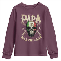 Funny Mexican Dad Youth Sweatshirt El Papa Mas Chingon Vintage Mexico Skull