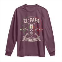 Funny El Papa Mas Chingon Long Sleeve Shirt Best Mexican Dad Father's Day Skull