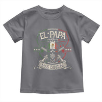 Funny El Papa Mas Chingon Toddler T Shirt Best Mexican Dad Father's Day Skull