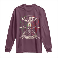 Funny El Jefe Mas Chingon Long Sleeve Shirt Mexican Boss