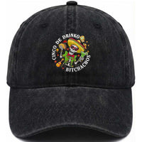 Cinco De Drinko Bitchachos Washed Cotton Baseball Cap Funny Cinco De Mayo Drinking Mexican Fiesta