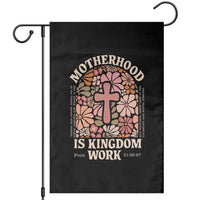 Christian Mom Garden Flag Motherhood Is Kingdom Work Floral Mother's Day