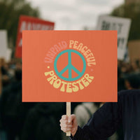 Unpaid Peaceful Protester Protest Sign Social Justice Floral Peace Sign