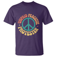 Unpaid Peaceful Protester T Shirt Social Justice Floral Peace Sign