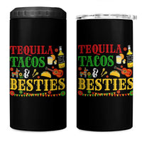 Tequila Tacos And Besties 4 in 1 Can Cooler Tumbler Funny Mexican Fiesta Cinco De Mayo