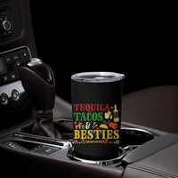 Tequila Tacos And Besties Tumbler Cup Funny Mexican Fiesta Cinco De Mayo