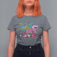 Back To 80s T Shirt For Women Retro Vintage 80's Eighties Costume Party - Wonder Print Shop