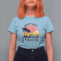Graduation T Shirt For Women Happy Last Day Of School Teacher Student Summer Vacation - Wonder Print Shop