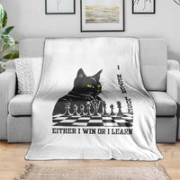 Chess Lover Throw Blanket I Never Lose Either I Win Or I Learn Elegant Cool Cat