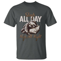 Funny Sloth T Shirt Sleep All Day Nap All Night Sleep Napping Cute - Wonder Print Shop