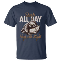 Funny Sloth T Shirt Sleep All Day Nap All Night Sleep Napping Cute - Wonder Print Shop