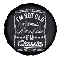 Funny Racing Formula Car I Am Not Old I Am Classic Spare Tire Cover Fathers Day - Wonder Print Shop