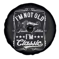 Funny Racing Formula Car I Am Not Old I Am Classic Spare Tire Cover Fathers Day - Wonder Print Shop