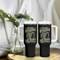 Funny I Am Here Because You Broke Something Tumbler With Handle Mechanic Handyman - Wonder Print Shop