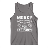 Funny Car Mechanic Gag Tank Top Money Cant Buy Happiness But It Can Buy Car Parts - Wonder Print Shop