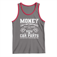 Funny Car Mechanic Gag Tank Top Money Cant Buy Happiness But It Can Buy Car Parts - Wonder Print Shop