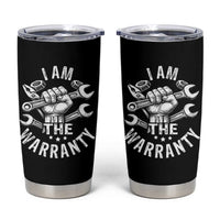Funny I Am The Warranty Mechanic Tumbler Cup Race Car Parts - Wonder Print Shop