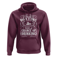 Funny Weekend Forecast Boating With A Chance Of Drinking Hoodie Pontoon Boat Captain - Wonder Print Shop