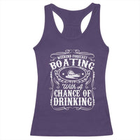 Funny Weekend Forecast Boating With A Chance Of Drinking Racerback Tank Top Pontoon Boat Captain - Wonder Print Shop