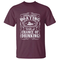 Funny Weekend Forecast Boating With A Chance Of Drinking T Shirt Pontoon Boat Captain - Wonder Print Shop