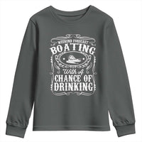 Funny Weekend Forecast Boating With A Chance Of Drinking Youth Sweatshirt Pontoon Boat Captain - Wonder Print Shop