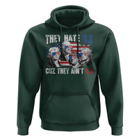 Funny They Hate Us Cuz They Ain't Us Hoodie Founding Fathers 4th of July American Flag - Wonder Print Shop
