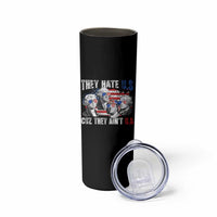 Funny They Hate Us Cuz They Ain't Us Skinny Tumbler Founding Fathers 4th of July American Flag - Wonder Print Shop