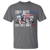 Funny They Hate Us Cuz They Ain't Us T Shirt Founding Fathers 4th of July American Flag - Wonder Print Shop