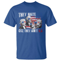 Funny They Hate Us Cuz They Ain't Us T Shirt Founding Fathers 4th of July American Flag - Wonder Print Shop