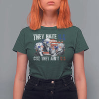 Funny They Hate Us Cuz They Ain't Us T Shirt For Women Founding Fathers 4th of July American Flag - Wonder Print Shop