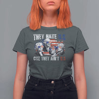 Funny They Hate Us Cuz They Ain't Us T Shirt For Women Founding Fathers 4th of July American Flag - Wonder Print Shop